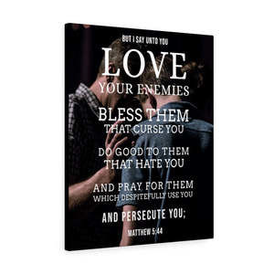 Scripture Sign Love Your Enemies Matthew 5:44 Bible Verse Canvas Christian Wall
